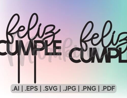 Cake Topper Feliz Cumple Creativo Digital