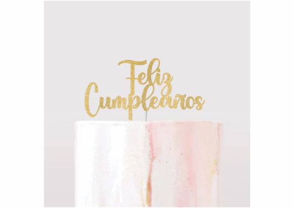 Feliz Cumpleanos Cake Topper Creativo Digital